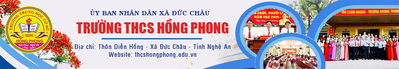 Website Trường THCS Hồng Phong - Xã Đức Châu - Nghệ An